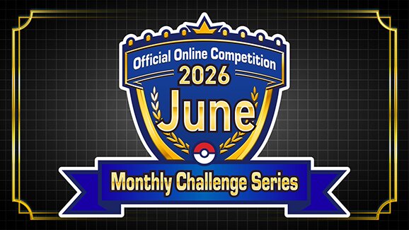 Monthly Challenge Series June 2026 competition will take place in Pokémon Champions from June 25 to June 28, follows Regulation M-B and will use the Single Battle format