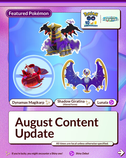 All major featured Pokémon, Max Battles, five-star Raids, Mega Raids, Shadow Giratina, Spotlight Hours, in-game events and Raid Hours revealed as part of Pokémon GO’s August 2026 content update